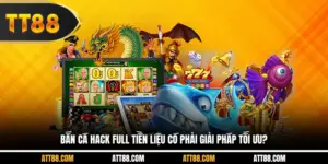 Bắn Cá Hack Full Tiền